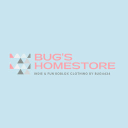 ♥ Bug's Homestore ♥