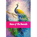 Rosewood Highschool (Home of the Peacocks)