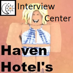 Haven Hotel's Interview Center