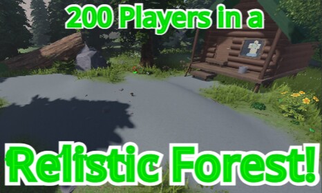 200 Players in a Realistic Forest!