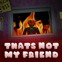 Thats Not My Friend