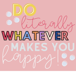 So what makes you happy