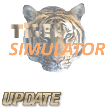 Tiger Simulator!