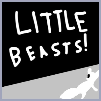 Little Beasts!
