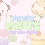 Mochi Melts!