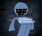 Tem Bluudude get inn nowww!!!!!