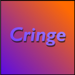 NotCringe