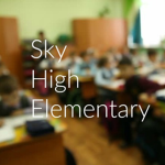 Sky High Elementary School