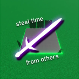 STEAL THE TIME 🎮⚔️