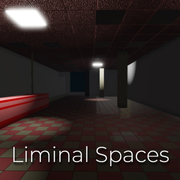 Liminal Spaces V.Alpha.2