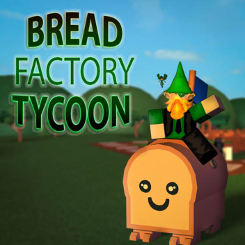 Brotfabrik-Tycoon [1.2.2]