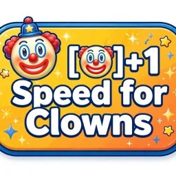[🤡]+1 speed for clown icon