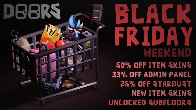 BLACK FRIDAY WEEKEND