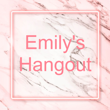 Emily's hangout