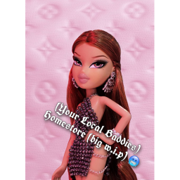 ~(Your Local Baddies)-Homestore