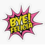 Felicia Squad!!