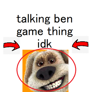 random talking ben game