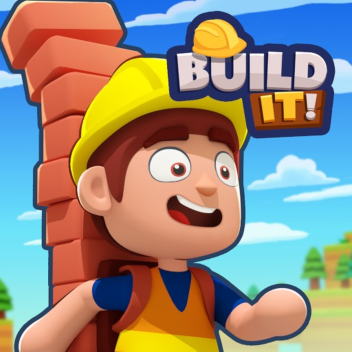 Build It!