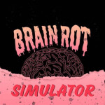 Brainrot Simulator