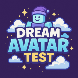 (COMING SOON) Dream Avatar Test!