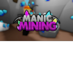 Manic Mining⛏🔮