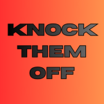 Knock Them Off