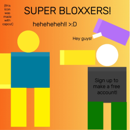 Super Bloxxers (Work In Progress)