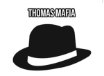 The Thomas Mafia