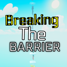 Breaking The Barrier