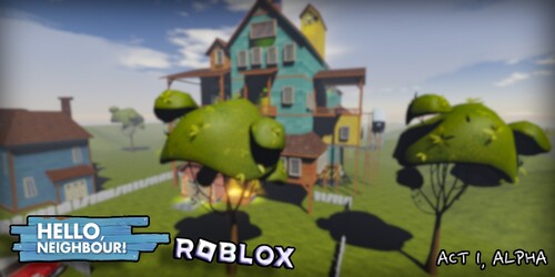 🏠Hello Neighbor: [Alpha Act 1]
