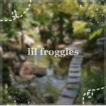 lil froggays