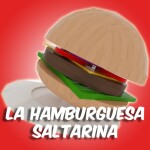 La hamburguesa saltarina  🍔