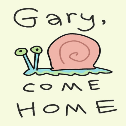 Gary Come Home Poster Roblox decal