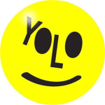 Y.O.L.O for ever!