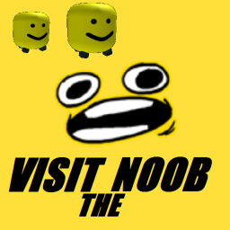 Visit the Noob