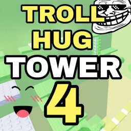Troll Hug Tower 4! 😈 😎