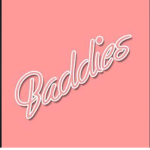 baddies the more