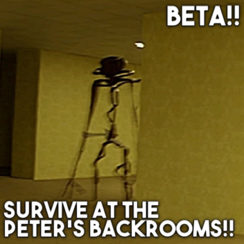 Backrooms By Peter [BETA!!]