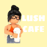 LC | Lush Cafe