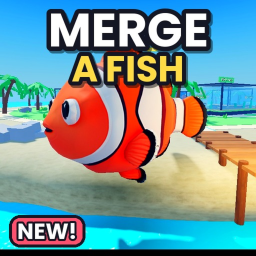 Merge a Fish 🐟 [30 TIERS]
