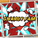 Gnarly Fam