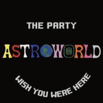 Astro World Wish you were here