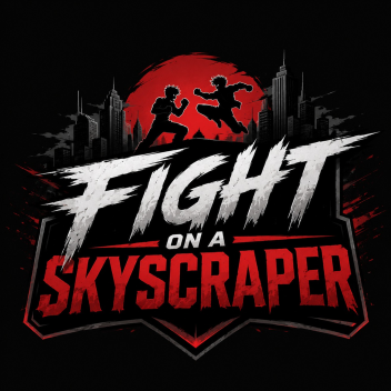 Fighting On A Skyscraper (beta)