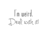Weird KIDS Only