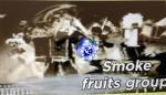 Smoke fruits