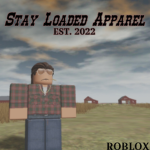 Stay Loaded Apparel Group Thumbnail