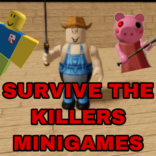 (LEGACY) Survive the Monster Killer Minigames