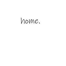 home.