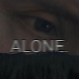 ALONE.