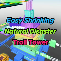 Easy Shrinking Natural Disaster Troll Tower